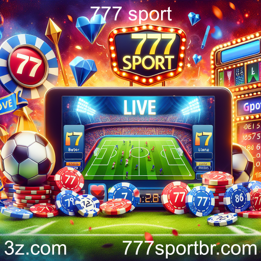 Apostas Ao Vivo: A Emoção de Apostar em Tempo Real no 777 Sport